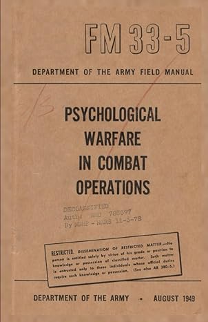 FM 33-5 Psychological Warfare in Combat Operations: Department of the Army Field Manual, AUGUST 1949